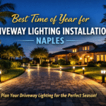Best Time of Year for Driveway Lighting Installation Naples
