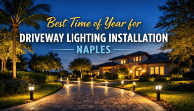 Best Time of Year for Driveway Lighting Installation Naples